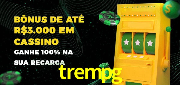 trempg melhor bônus de depósito
